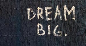Dream Big Quote